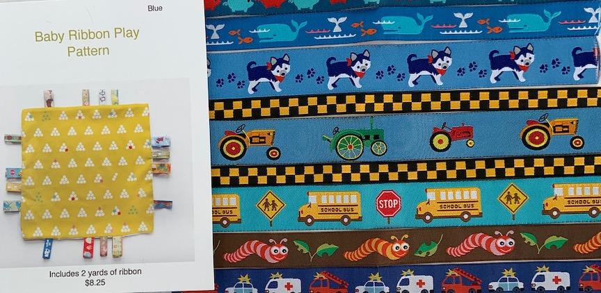 Baby Ribbon Play Pattern- Blue Kit includes 2 yards of ribbon & pattern. 
Use any kind of cotton, flannel, or minky fabric.(fabric not included) Great for baby shower gifts. Sale $4.13 was $8.25 ribbons subject to change as shown.